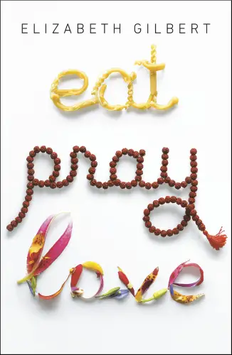 eat pray love book summary