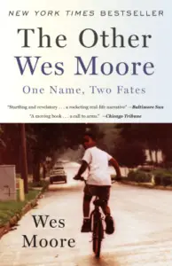 The Other Wes Moore: One Name, Two Fates short book summary