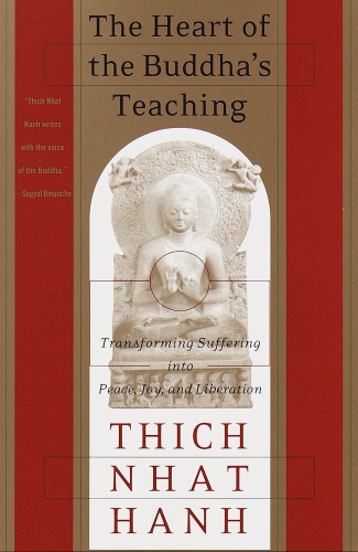 The Heart of the Buddha's Teaching book summary