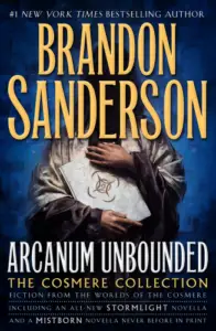 Arcanum Unbounded: The Cosmere Collection book summary
