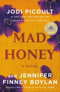 Mad Honey: A Novel book summary