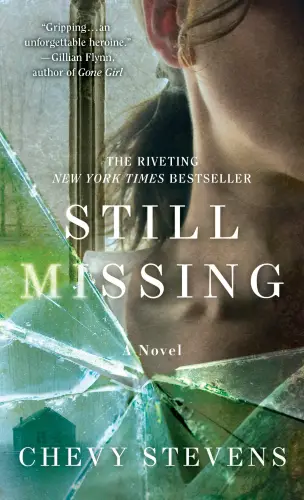 Still Missing: A Novel book summary