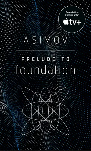 Prelude to Foundation (Prequel) book summary