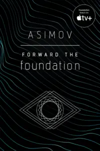 Forward the Foundation (Prequel) book summary