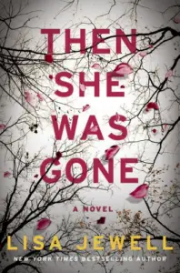 Then She Was Gone book summary