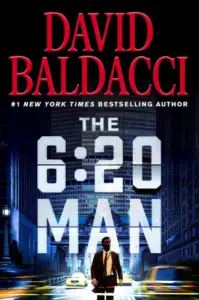 The 6:20 Man: A Thriller book summary