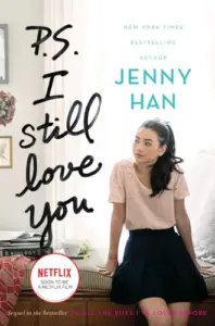 P.S. I Still Love You (2) (To All the Boys I've Loved Before) book summary