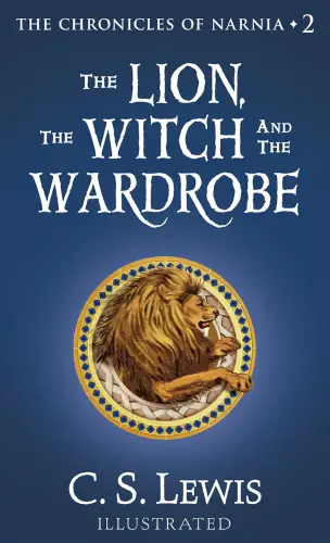 The Lion, the Witch and the Wardrobe (The Chronicles of Narnia) book summary